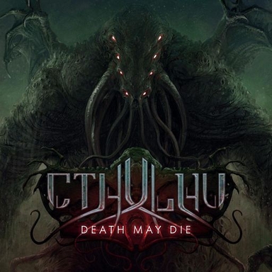 Cthulhu: Death May Die